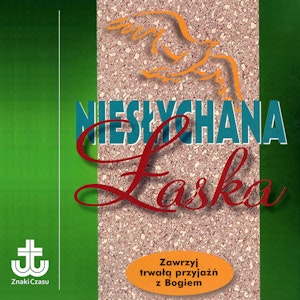 Niesłychana łaska