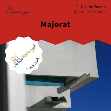 Majorat, E.T.A. Hoffmann