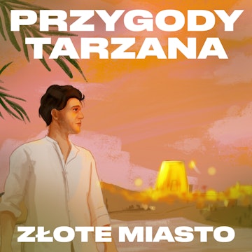 Przygody Tarzana Tom II - Złote miasto