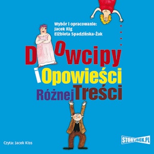 Dowcipy i opowieści różnej treści