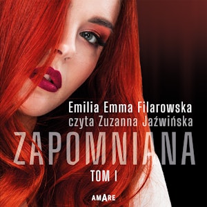 Zapomniana - tom I