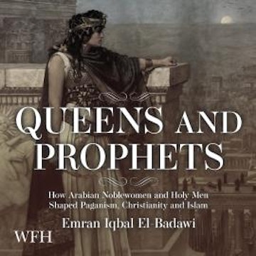 Queens and Prophets
