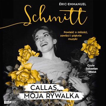 Callas, moja rywalka