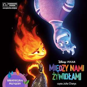 Disney Pixar. Między nami żywiołami