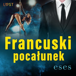 Francuski pocałunek – opowiadanie erotyczne