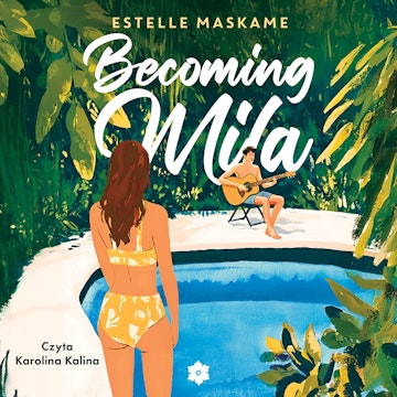 Becoming Mila