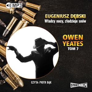 Owen Yeates tom 7. Władcy nocy, złodzieje snów