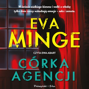 Córka agencji, Eva Minge