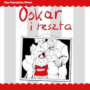 Oskar i reszta