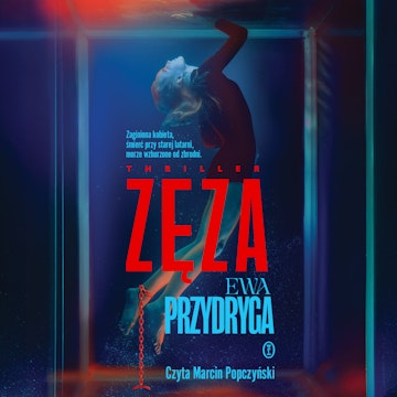 Zęza audiobook, Ewa Przydryga