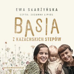 Basia z kazachskich stepów