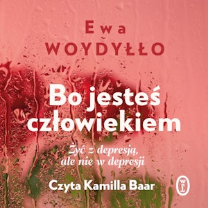 Bo jesteś człowiekiem