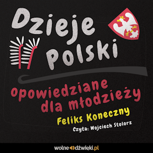 Dzieje Polski opowiedziane dla młodzieży