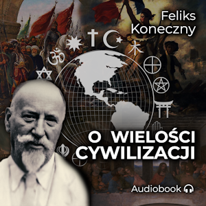 O wielości cywilizacji