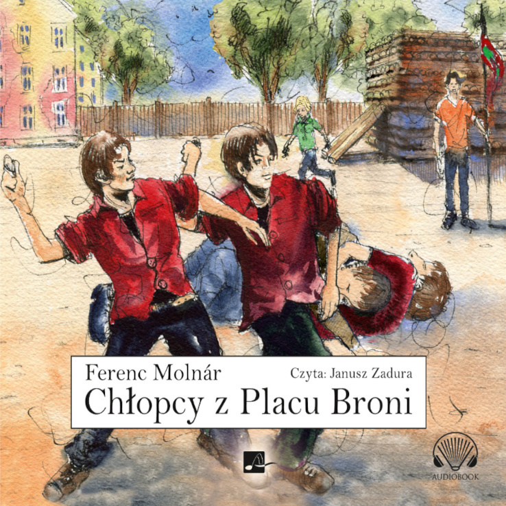 Chłopcy Z Placu Broni - Audiobook - Ferenc Molnár - Aleksandria | Audioteka