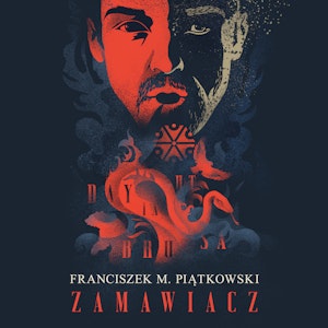 Zamawiacz, Franciszek Marek Piątkowski