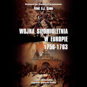 Wojna siedmioletnia w Europie. 1756-1763