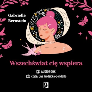 Wszechświat cię wspiera