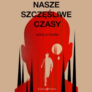 Nasze szczęśliwe czasy