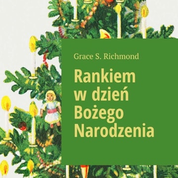 Rankiem w dzień Bożego Narodzenia