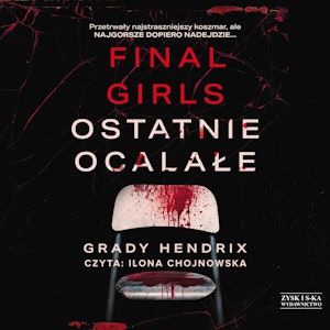 Final Girls. Ostatnie ocalałe