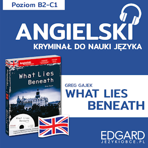 Angielski z powieścią sensacyjną What Lies Beneath