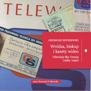 Wróżka biskup i kasety wideo, Grzegorz Bryszewski