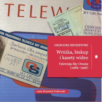 Wróżka biskup i kasety wideo audiobook, Grzegorz Bryszewski
