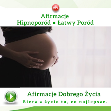 Afirmacje – Hipnoporód – łatwy poród