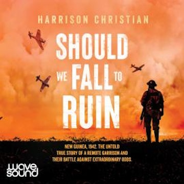 Should We Fall To Ruin audiobook, Harrison Christian