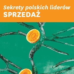 Sekrety polskich liderów: SPRZEDAŻ
