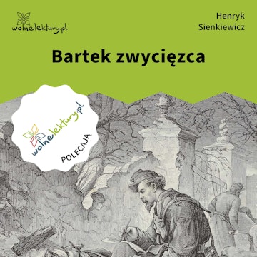Bartek zwycięzca audiobook, Henryk Sienkiewicz
