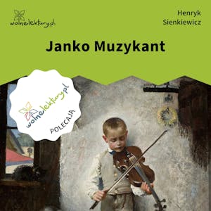 Janko Muzykant, Henryk Sienkiewicz