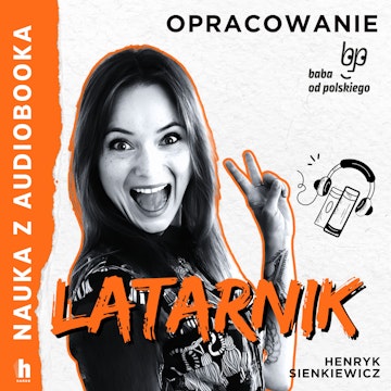 Latarnik – lektura z opracowaniem