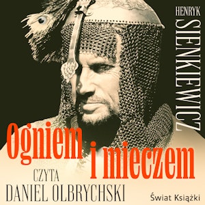 Ogniem i mieczem. Tom 1