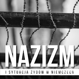 Nazizm i sytuacja Żydów w Niemczech. Hitler, od malarza do kanclerza