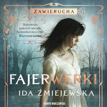 Zawierucha. Fajerwerki