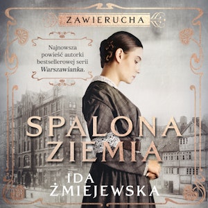 Zawierucha. Spalona ziemia