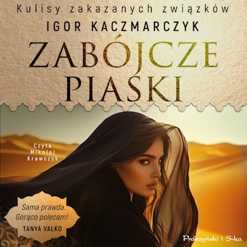 Zabójcze piaski audiobook, Igor Kaczmarczyk