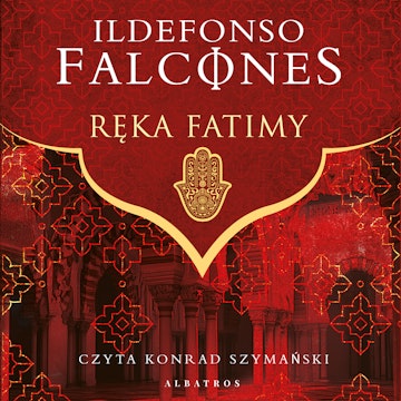 Ręka Fatimy audiobook, Ildefonso Falcones