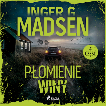 Płomienie winy: część 4 audiobook, Inger Gammelgaard Madsen