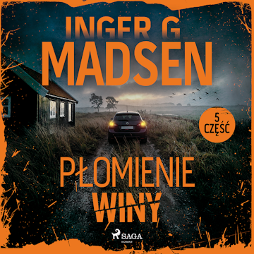 Płomienie winy: część 5 audiobook, Inger Gammelgaard Madsen