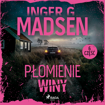 Płomienie winy: część 6 audiobook, Inger Gammelgaard Madsen