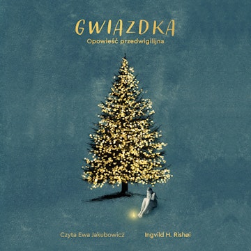 Gwiazdka. Opowieść przedwigilijna audiobook, Ingvild Rishoi