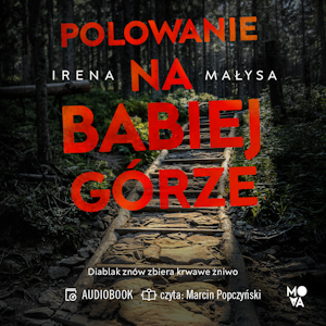 Polowanie na Babiej Górze, Irena Małysa