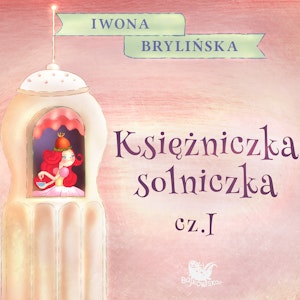 Księżniczka Solniczka cz.1