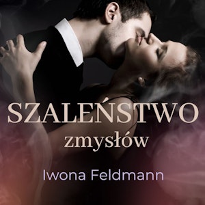 Szaleństwo zmysłów