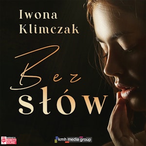 Bez słów, Iwona Klimczak
