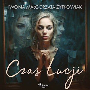 Czas Łucji, Iwona Małgorzata Żytkowiak