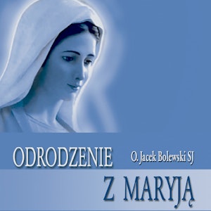 Odrodzenie z Maryją